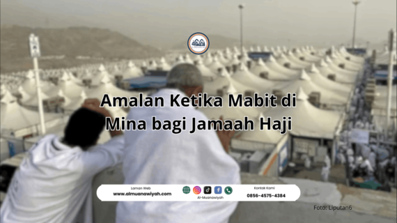 Amalan Ketika Mabit di Mina bagi Jamaah Haji