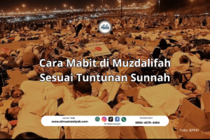 Cara Mabit di Muzdalifah Sesuai Tuntunan Sunnah