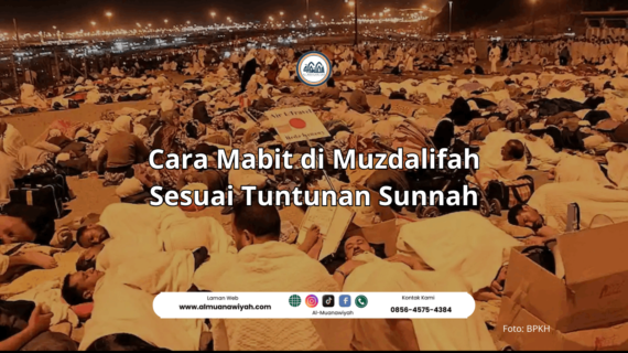 Cara Mabit di Muzdalifah Sesuai Tuntunan Sunnah