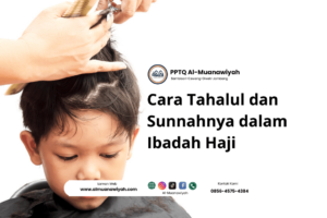 Cara Tahalul dan Sunnahnya dalam Ibadah Haji