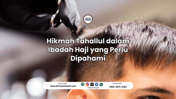 Hikmah Tahallul dalam Ibadah Haji yang Perlu Dipahami