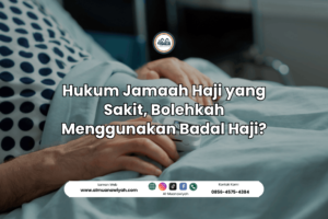 Hukum Jamaah Haji yang Sakit, Bolehkah Menggunakan Badal Haji?