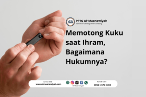 Memotong Kuku saat Ihram, Bagaimana Hukumnya?