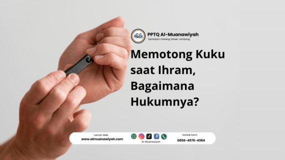 Memotong Kuku saat Ihram, Bagaimana Hukumnya?